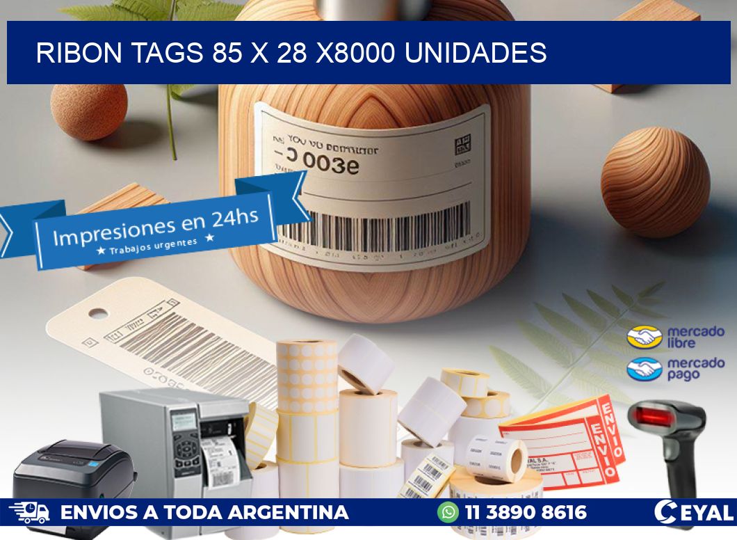 RIBON TAGS 85 x 28 X8000 UNIDADES