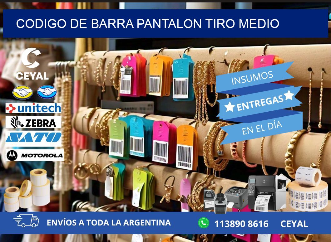 codigo de barra PANTALON TIRO MEDIO