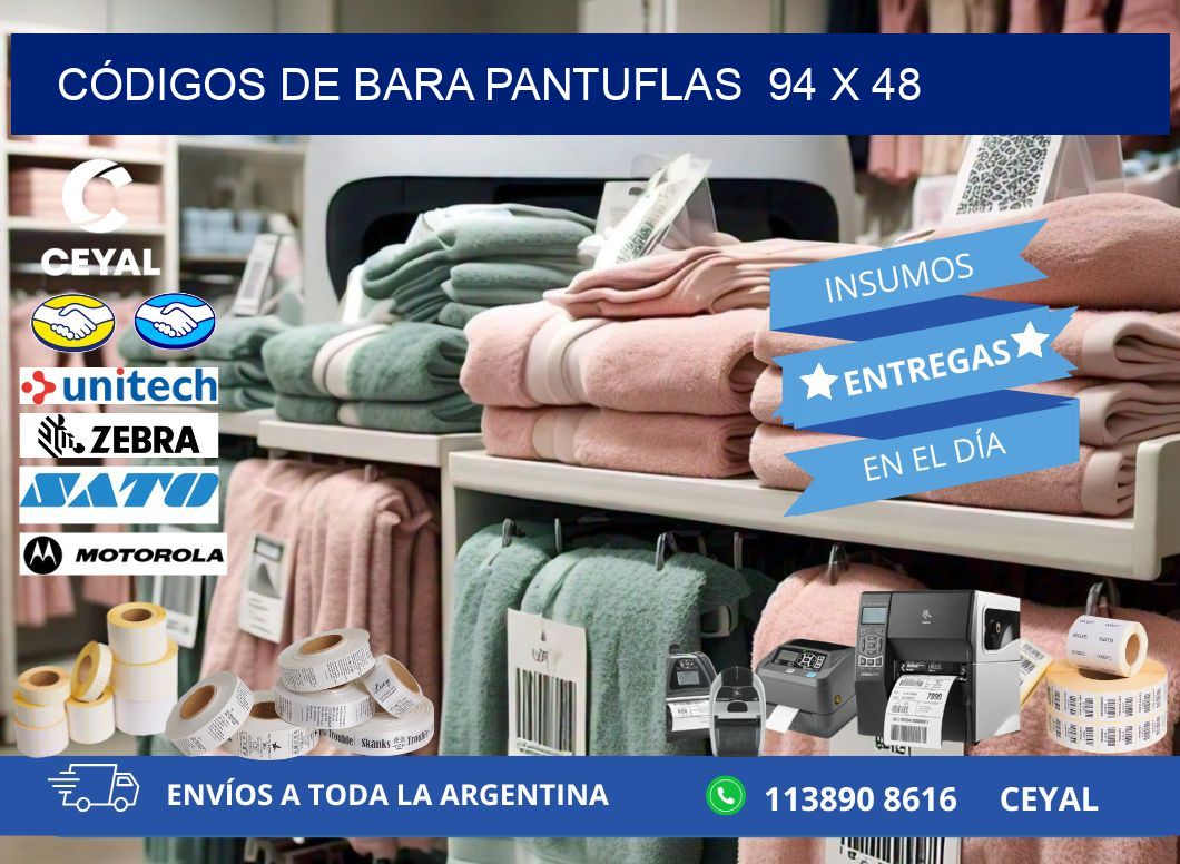 CÓDIGOS DE BARA PANTUFLAS  94 x 48