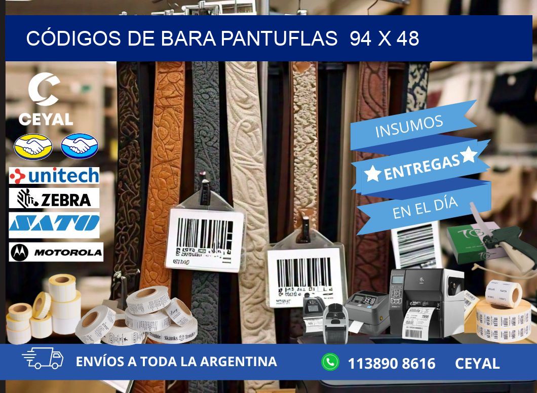 CÓDIGOS DE BARA PANTUFLAS  94 x 48