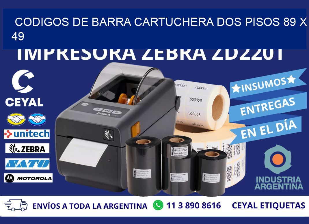 CODIGOS DE BARRA CARTUCHERA DOS PISOS 89 x 49