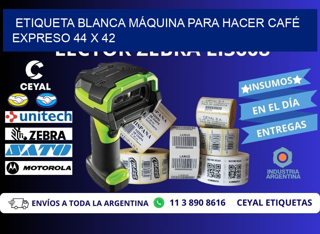 ETIQUETA BLANCA MÁQUINA PARA HACER CAFÉ EXPRESO 44 x 42