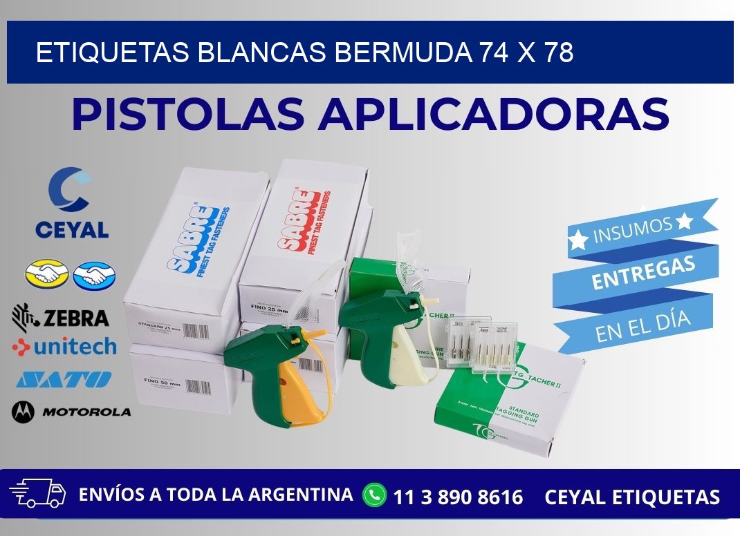 ETIQUETAS BLANCAS BERMUDA 74 x 78