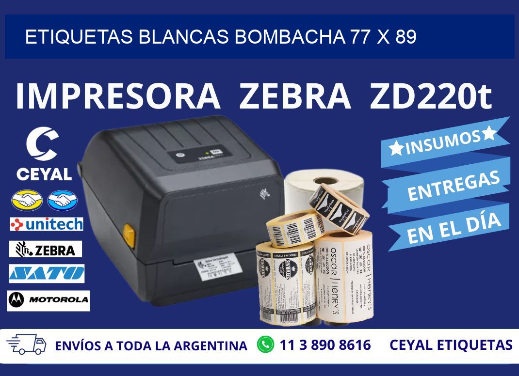ETIQUETAS BLANCAS BOMBACHA 77 x 89