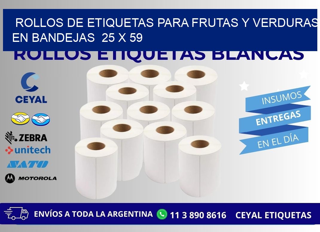 ROLLOS DE ETIQUETAS PARA FRUTAS Y VERDURAS EN BANDEJAS  25 x 59
