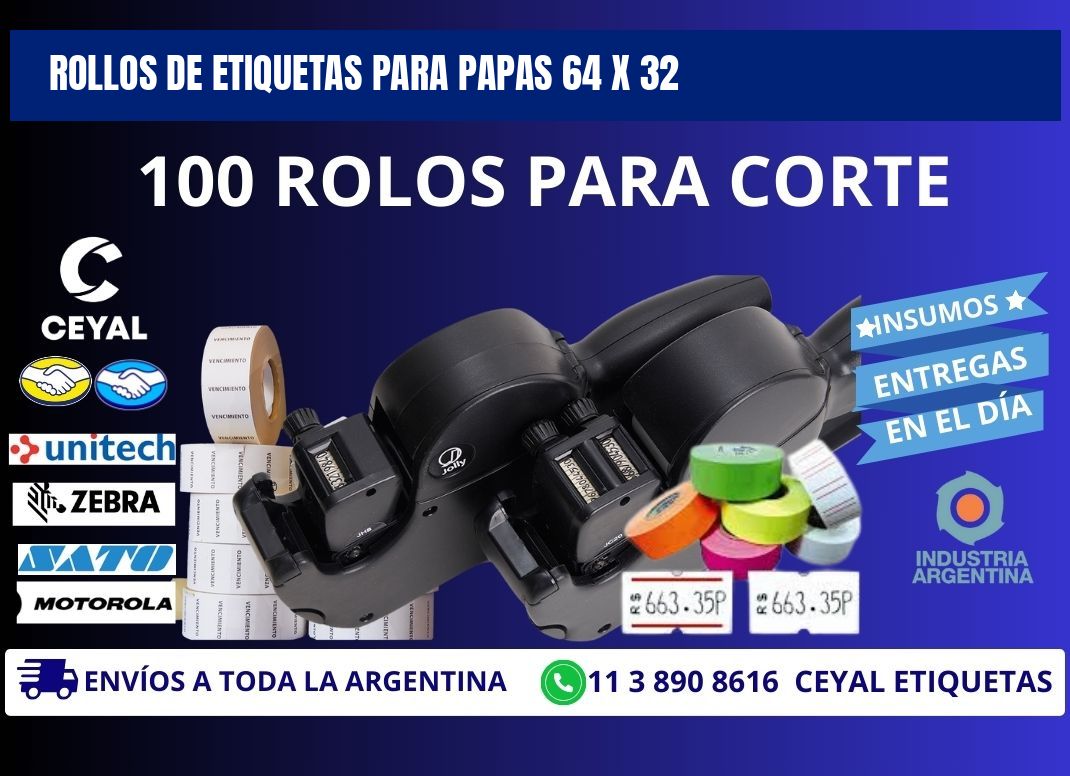 ROLLOS DE ETIQUETAS PARA PAPAS 64 x 32