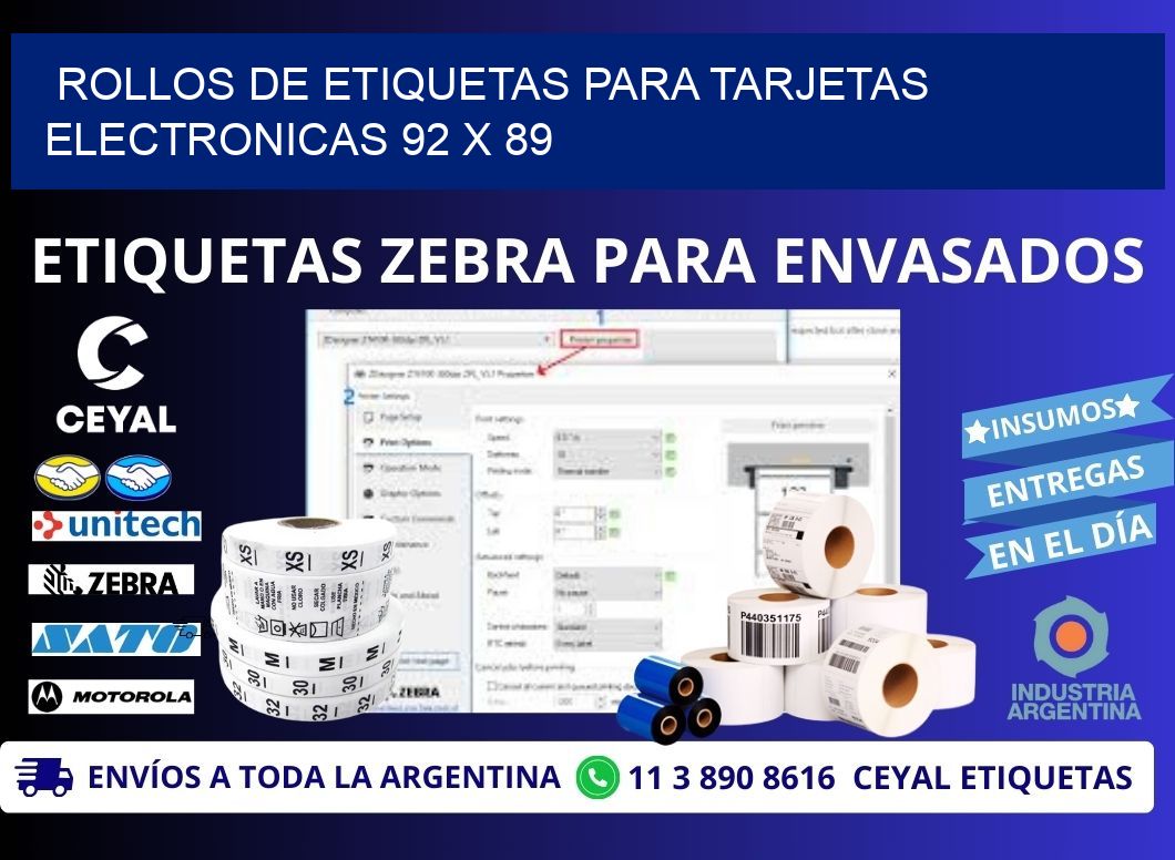 ROLLOS DE ETIQUETAS PARA TARJETAS ELECTRONICAS 92 x 89