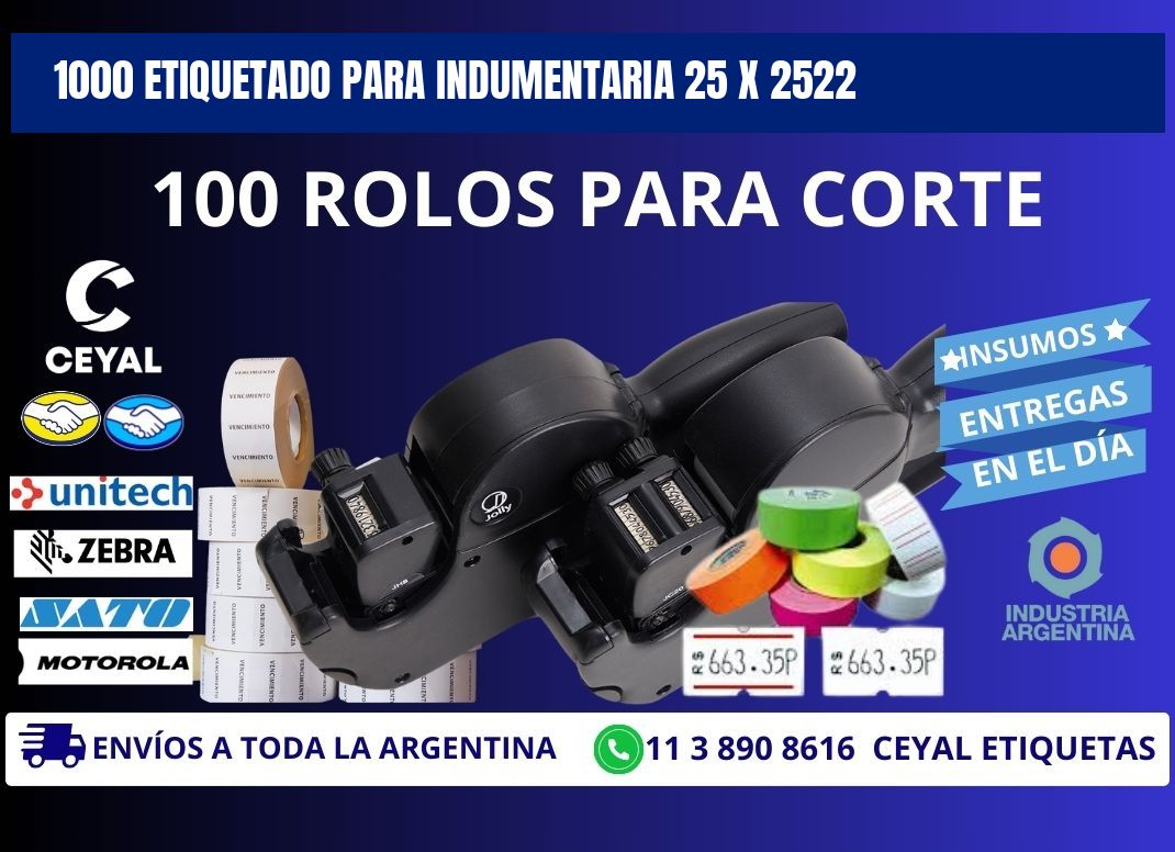 1000 ETIQUETADO PARA INDUMENTARIA 25 x 2522