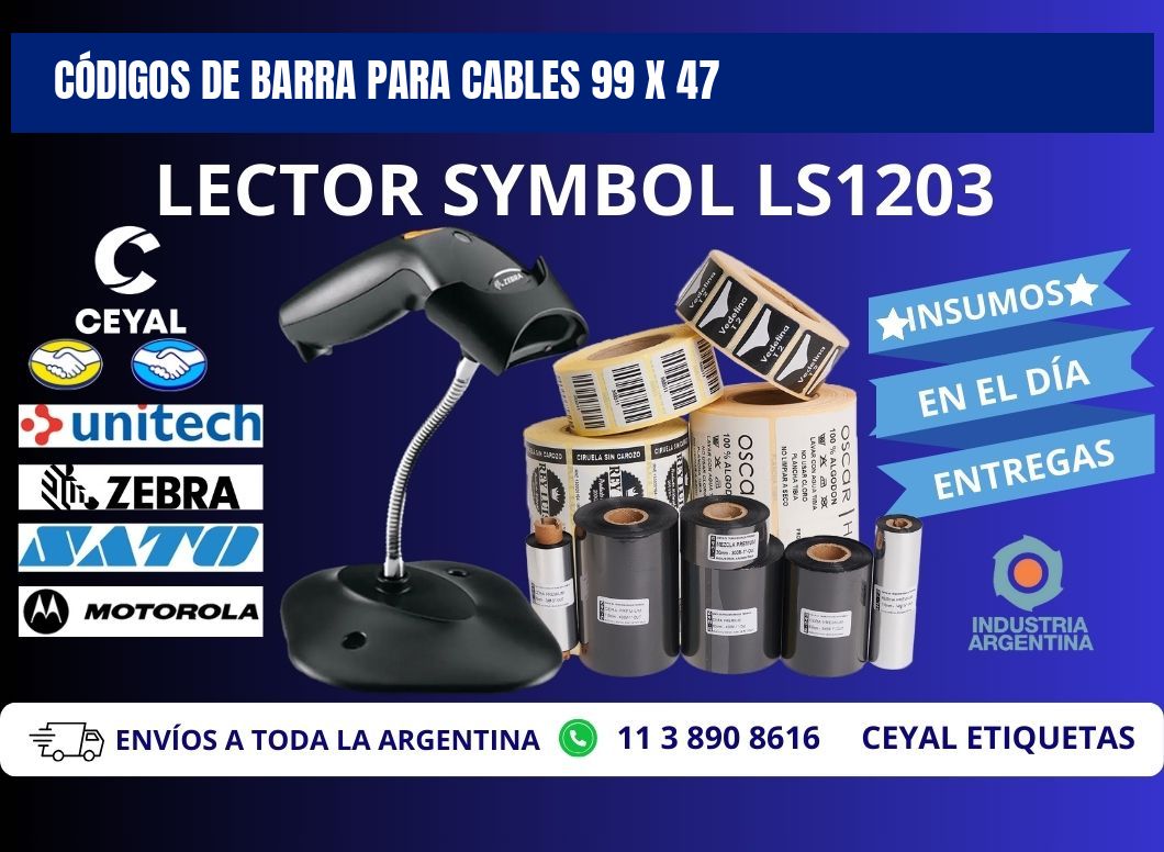 CÓDIGOS DE BARRA PARA CABLES 99 x 47