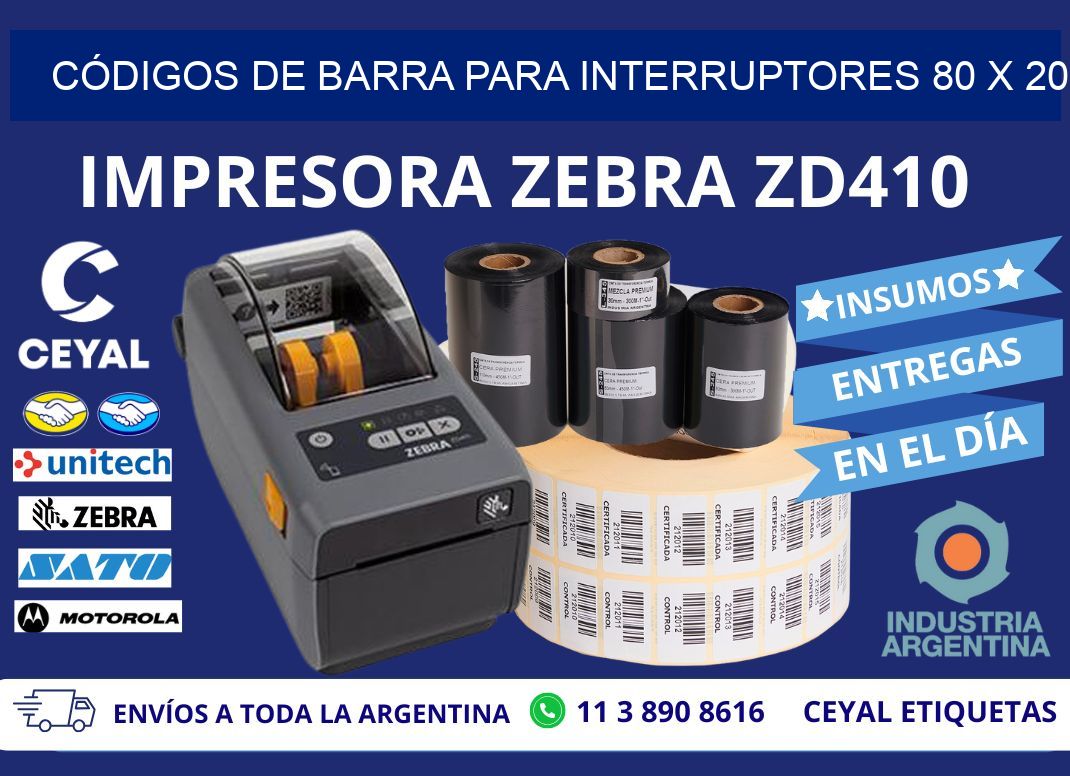 CÓDIGOS DE BARRA PARA INTERRUPTORES 80 x 20