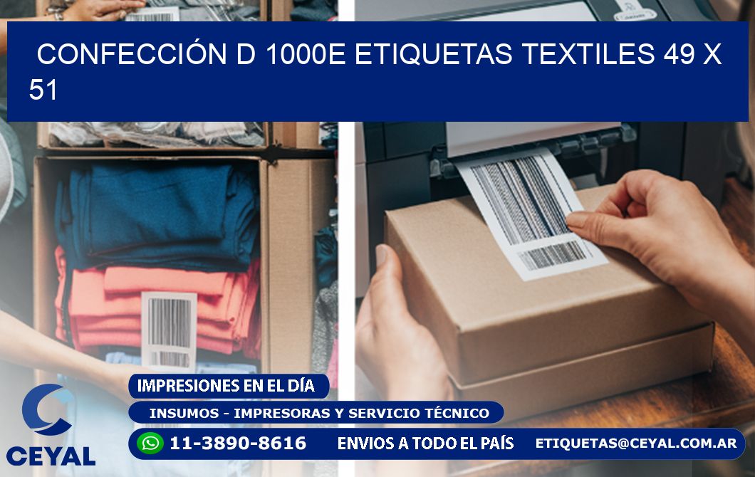 CONFECCIÓN D 1000E ETIQUETAS TEXTILES 49 x 51