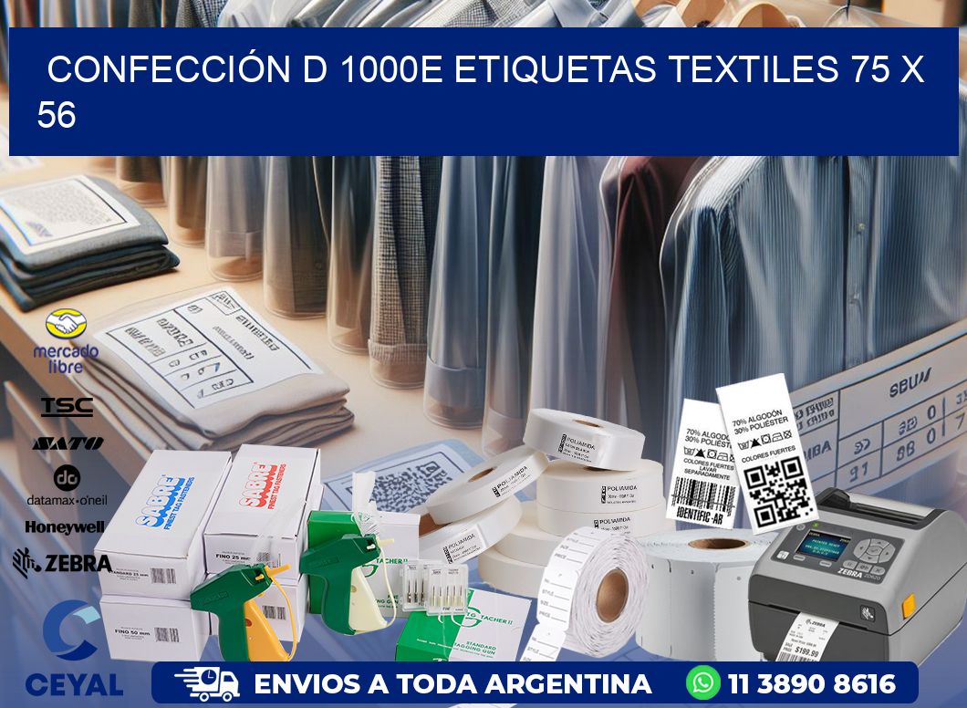 CONFECCIÓN D 1000E ETIQUETAS TEXTILES 75 x 56