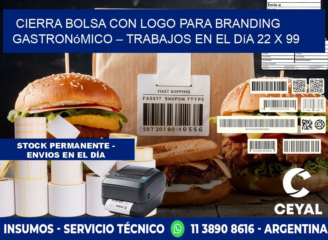 Cierra bolsa con logo para branding gastronómico – Trabajos en el día 22 x 99