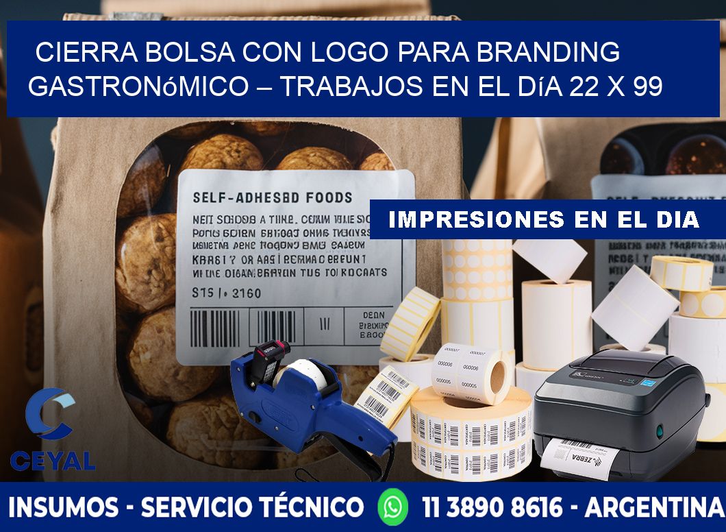 Cierra bolsa con logo para branding gastronómico – Trabajos en el día 22 x 99