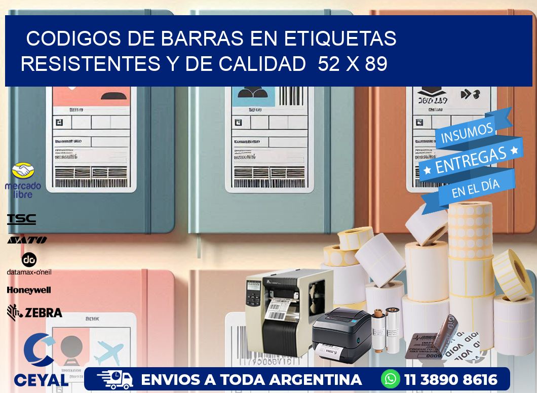 Codigos de Barras en Etiquetas Resistentes y de Calidad  52 x 89