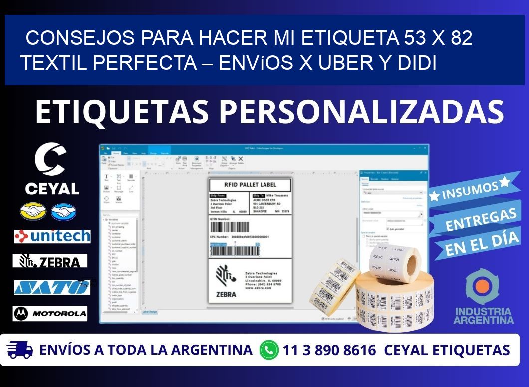 Consejos para hacer mi Etiqueta 53 x 82 textil perfecta – Envíos x Uber y DiDi