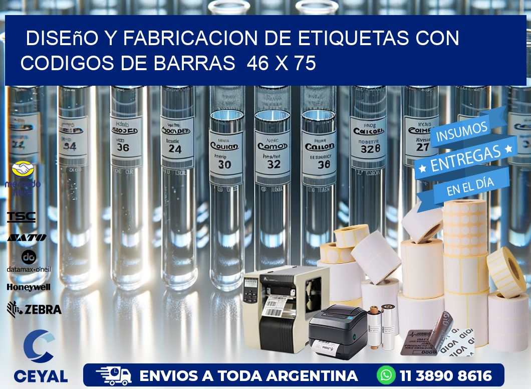 Diseño y Fabricacion de Etiquetas con Codigos de Barras  46 x 75