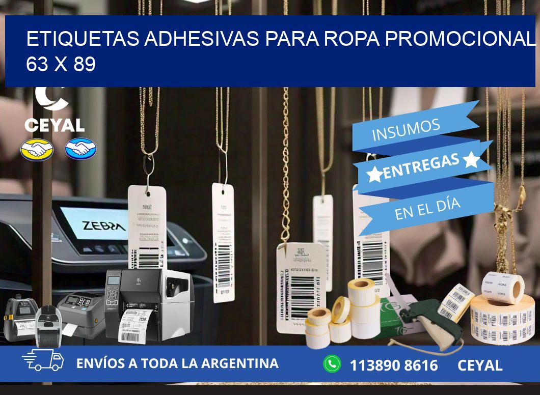 ETIQUETAS ADHESIVAS PARA ROPA PROMOCIONAL  63 x 89