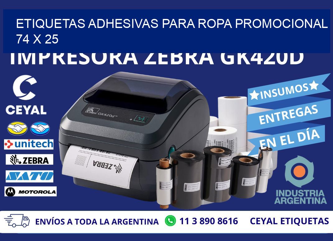 ETIQUETAS ADHESIVAS PARA ROPA PROMOCIONAL  74 x 25