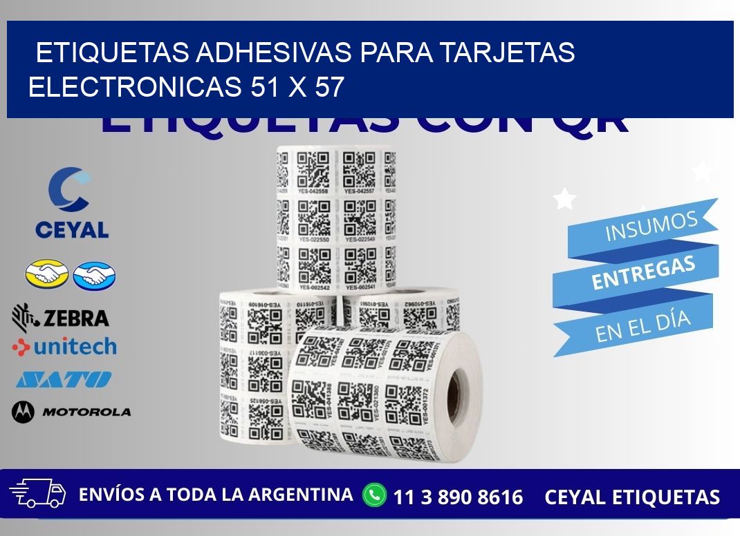 ETIQUETAS ADHESIVAS PARA TARJETAS ELECTRONICAS 51 x 57