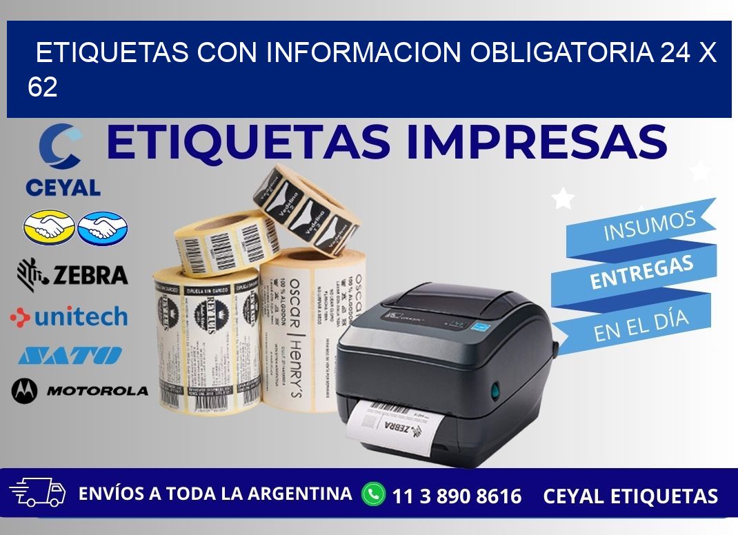 ETIQUETAS CON INFORMACION OBLIGATORIA 24 x 62