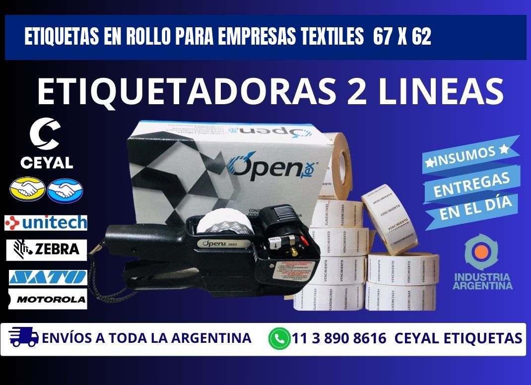 ETIQUETAS EN ROLLO PARA EMPRESAS TEXTILES  67 x 62