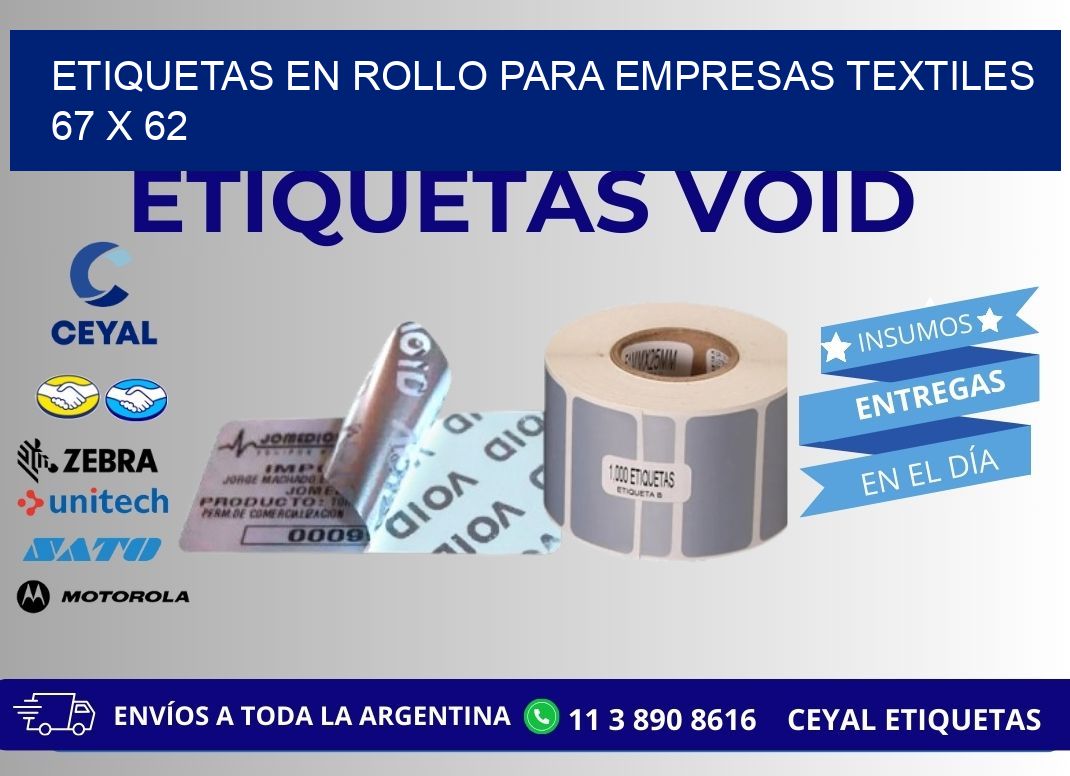 ETIQUETAS EN ROLLO PARA EMPRESAS TEXTILES  67 x 62
