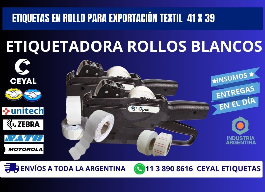 ETIQUETAS EN ROLLO PARA EXPORTACIÓN TEXTIL  41 x 39