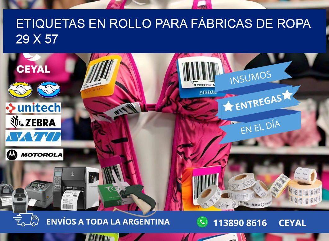 ETIQUETAS EN ROLLO PARA FÁBRICAS DE ROPA  29 x 57