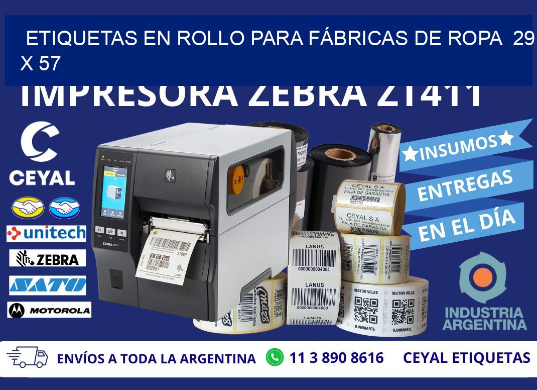 ETIQUETAS EN ROLLO PARA FÁBRICAS DE ROPA  29 x 57