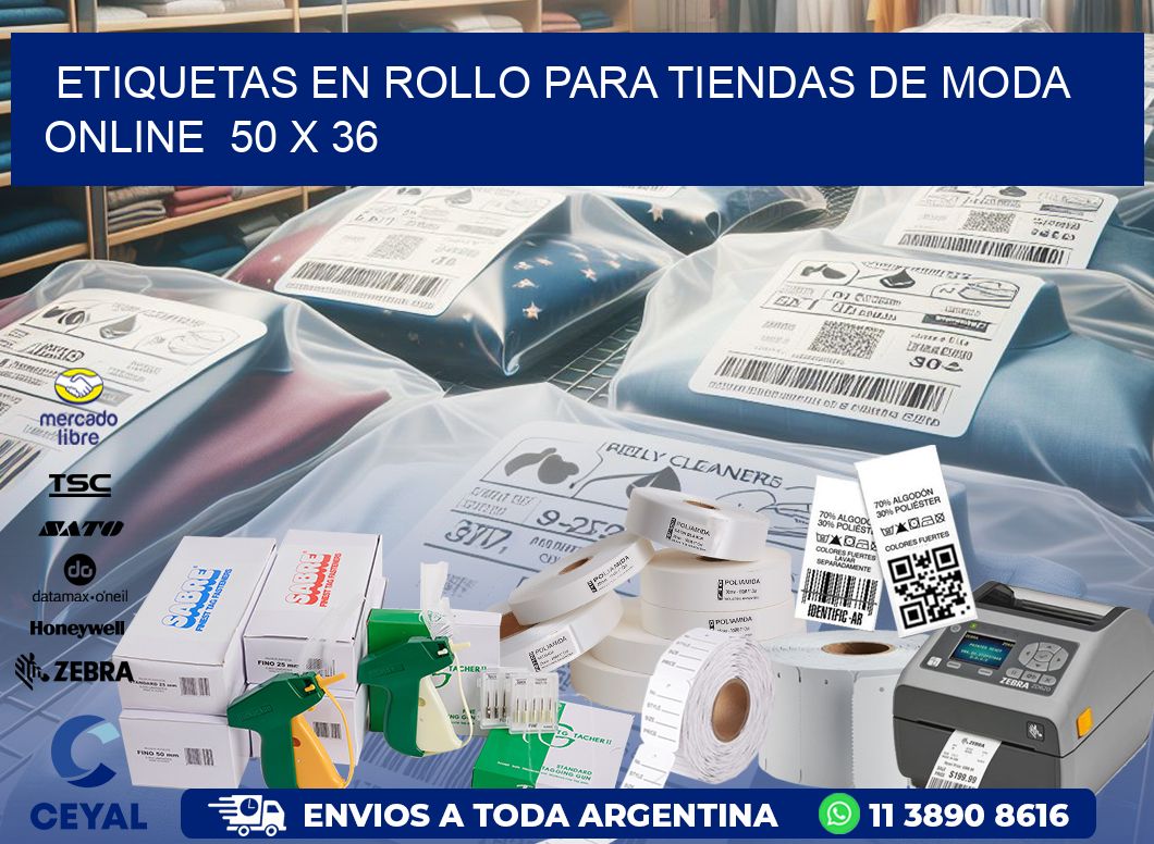 ETIQUETAS EN ROLLO PARA TIENDAS DE MODA ONLINE  50 x 36