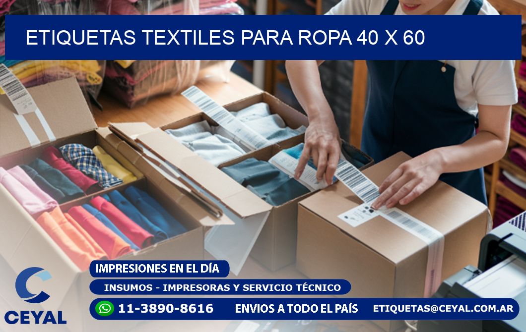 ETIQUETAS TEXTILES PARA ROPA 40 x 60