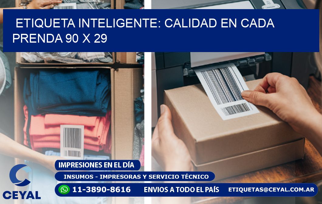 Etiqueta Inteligente: Calidad en Cada Prenda 90 x 29