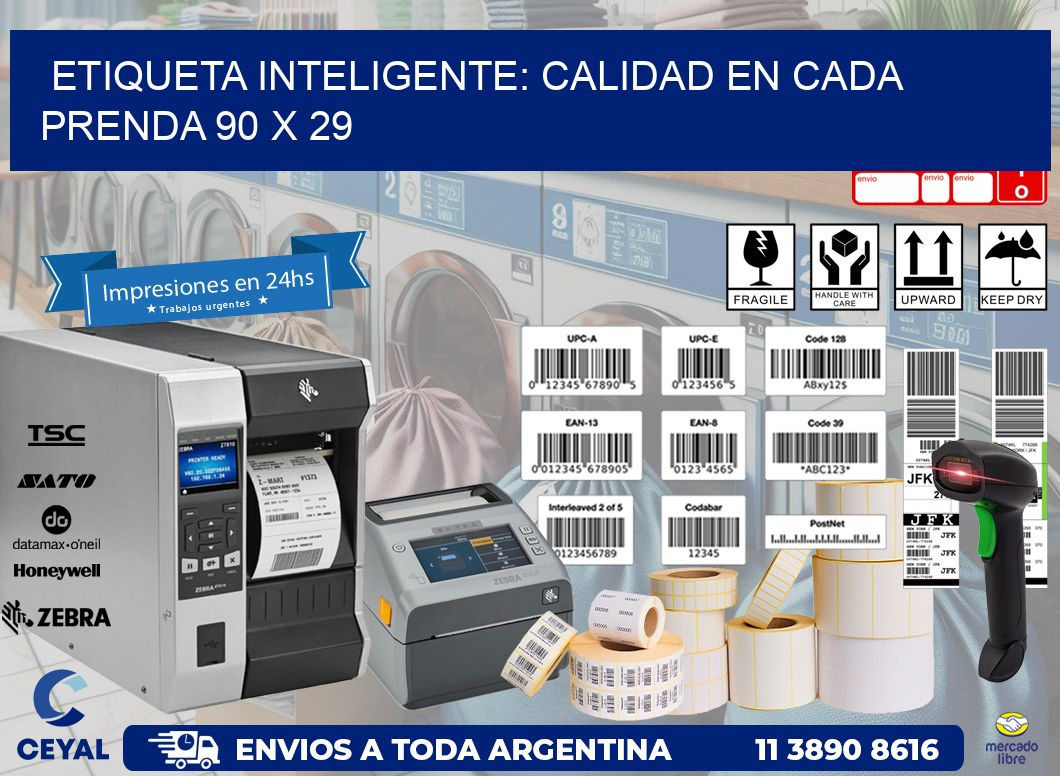 Etiqueta Inteligente: Calidad en Cada Prenda 90 x 29