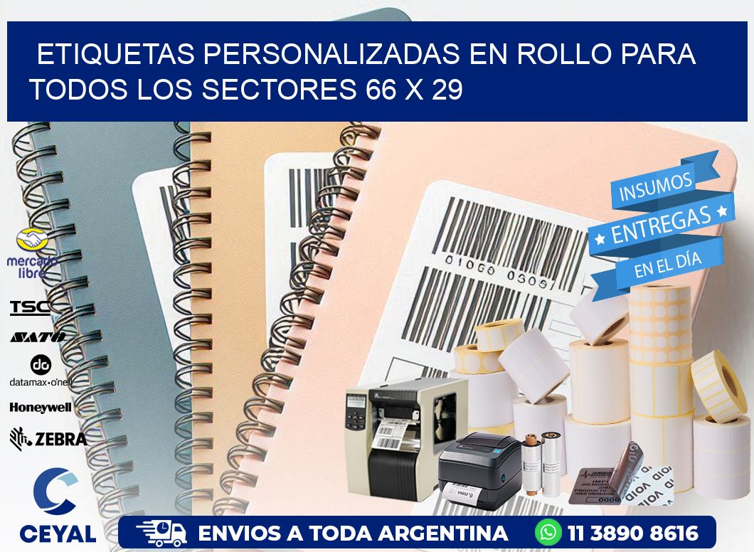 Etiquetas Personalizadas en Rollo para Todos los Sectores 66 x 29