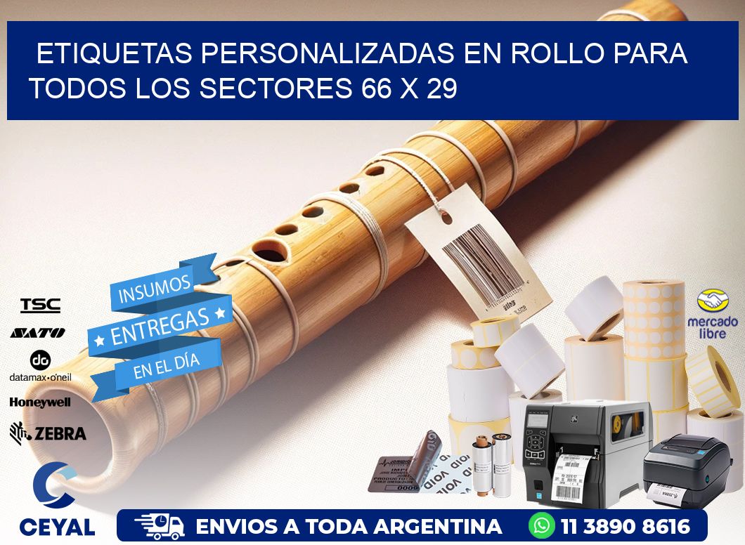 Etiquetas Personalizadas en Rollo para Todos los Sectores 66 x 29