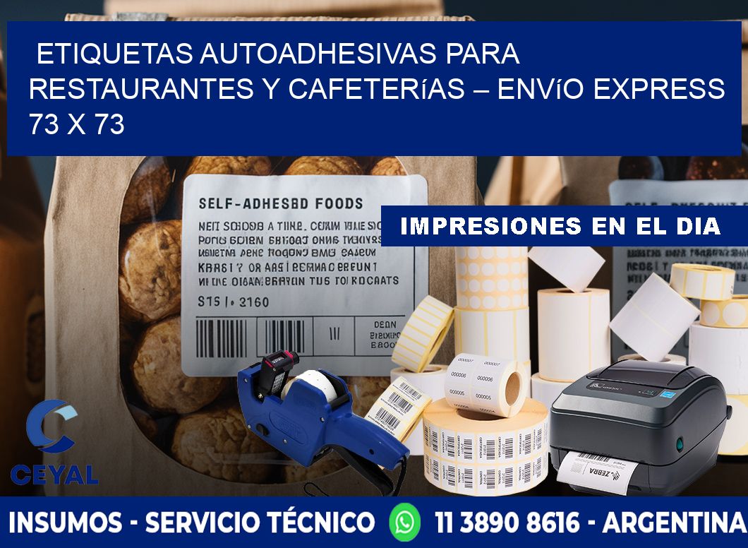 Etiquetas autoadhesivas para restaurantes y cafeterías – Envío express 73 x 73