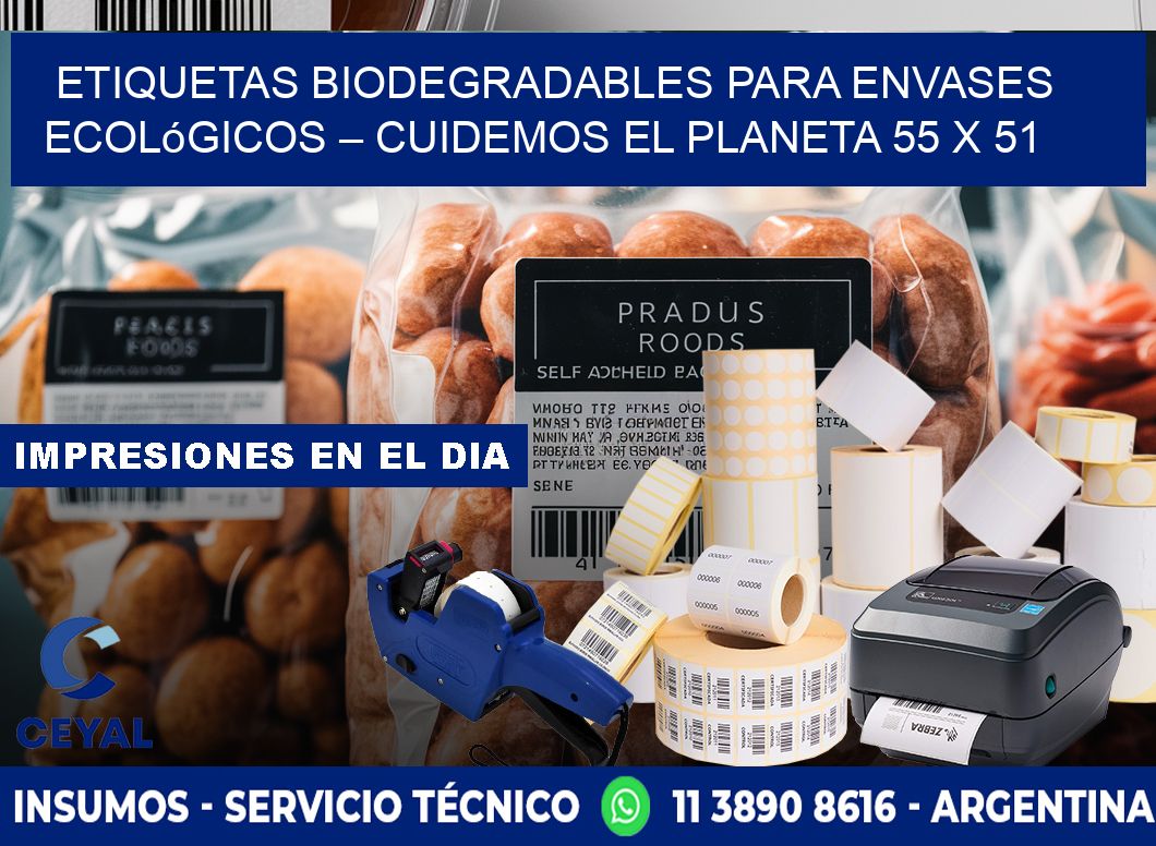 Etiquetas biodegradables para envases ecológicos – Cuidemos el planeta 55 x 51