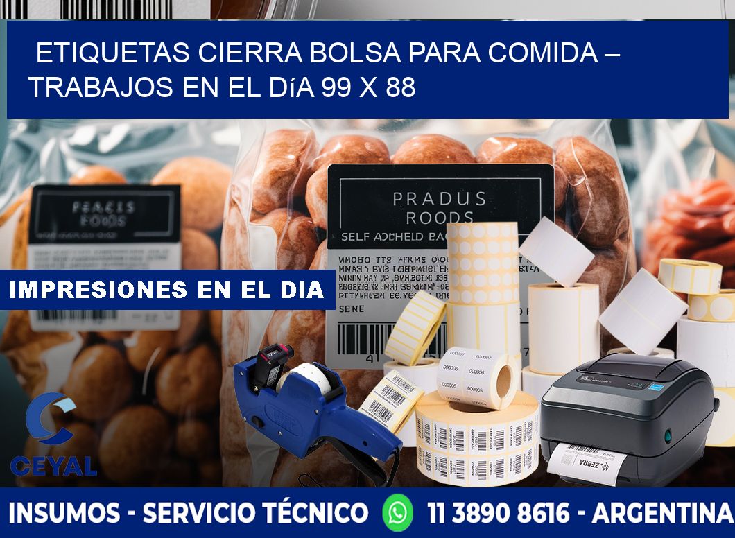 Etiquetas cierra bolsa para comida – Trabajos en el día 99 x 88