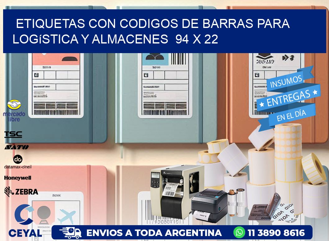 Etiquetas con Codigos de Barras para Logística y Almacenes  94 x 22