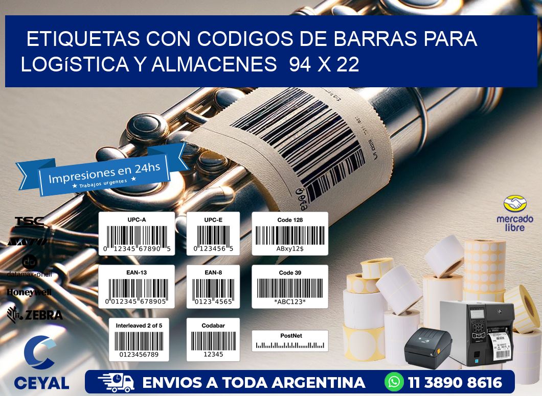 Etiquetas con Codigos de Barras para Logística y Almacenes  94 x 22