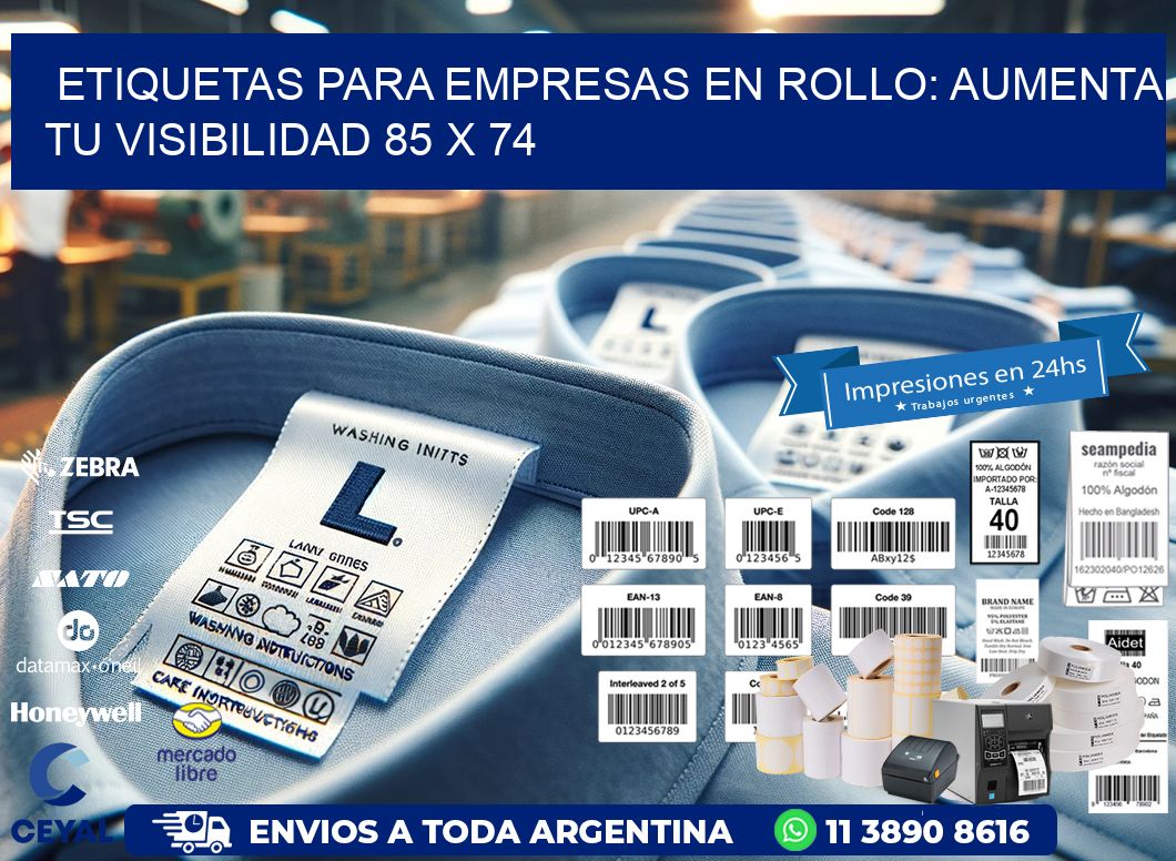 Etiquetas para Empresas en Rollo: Aumenta tu Visibilidad 85 x 74