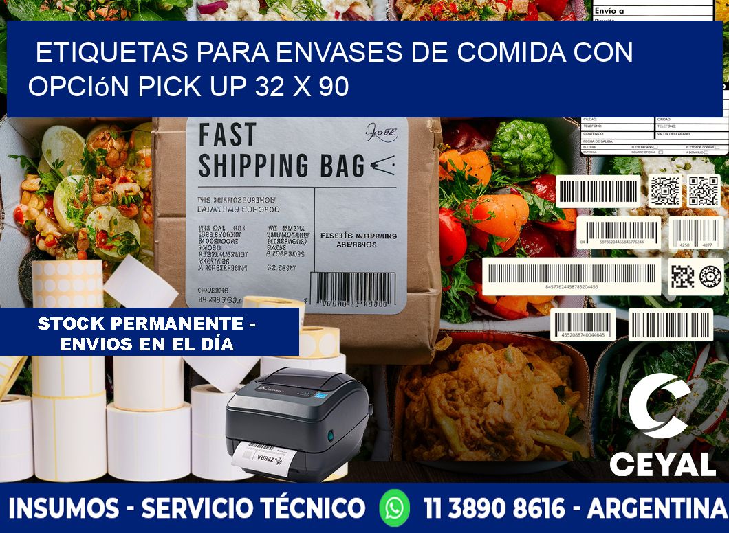 Etiquetas para envases de comida con opción pick up 32 x 90