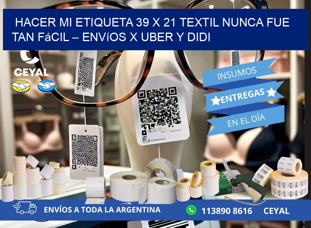 Hacer mi Etiqueta 39 x 21 textil nunca fue tan fácil – Envíos x Uber y DiDi