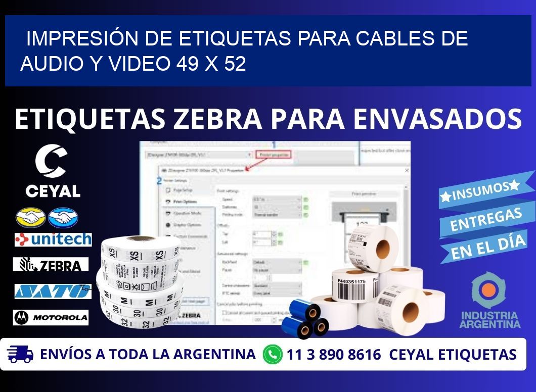 IMPRESIÓN DE ETIQUETAS PARA CABLES DE AUDIO Y VIDEO 49 x 52