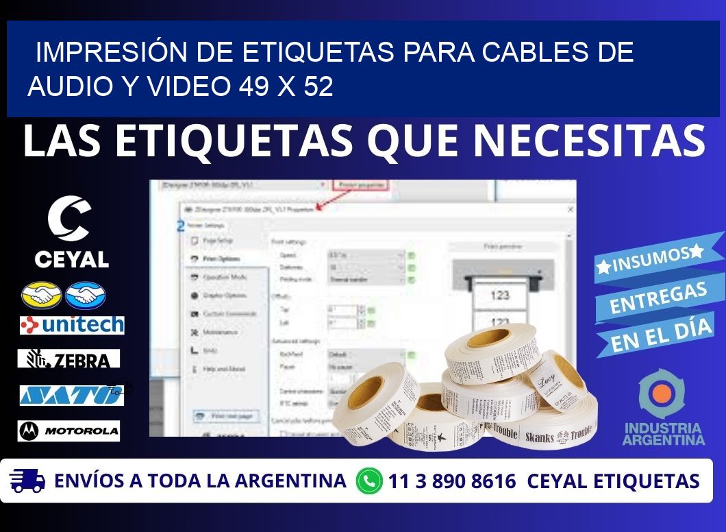 IMPRESIÓN DE ETIQUETAS PARA CABLES DE AUDIO Y VIDEO 49 x 52