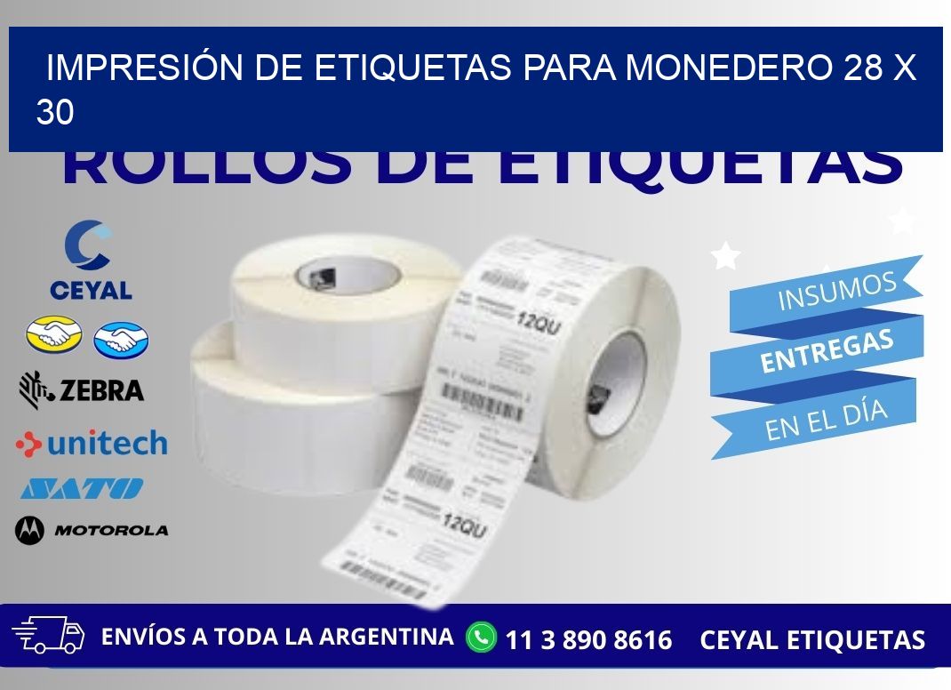 IMPRESIÓN DE ETIQUETAS PARA MONEDERO 28 x 30