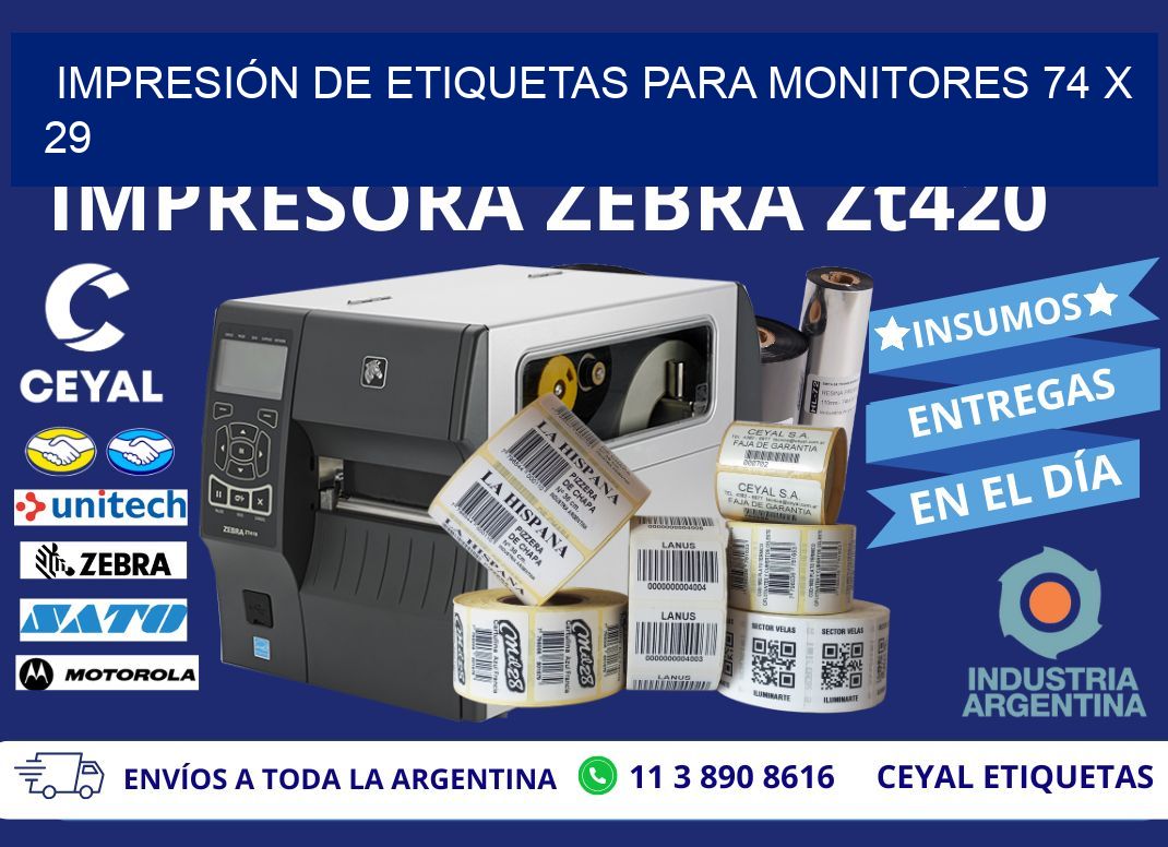 IMPRESIÓN DE ETIQUETAS PARA MONITORES 74 x 29