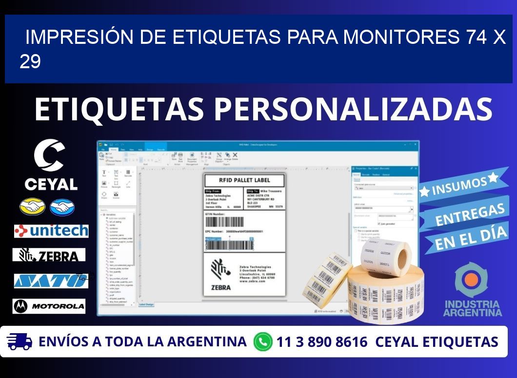 IMPRESIÓN DE ETIQUETAS PARA MONITORES 74 x 29