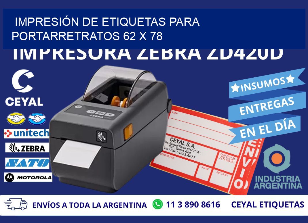 IMPRESIÓN DE ETIQUETAS PARA PORTARRETRATOS 62 x 78